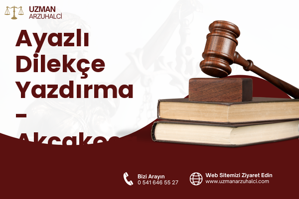 Ayazlı Dilekçe Yazdırma - Akçakoca
