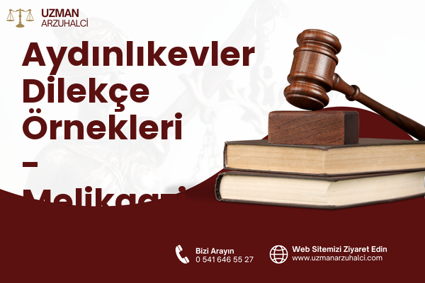 Aydınlıkevler Dilekçe Örnekleri - Melikgazi