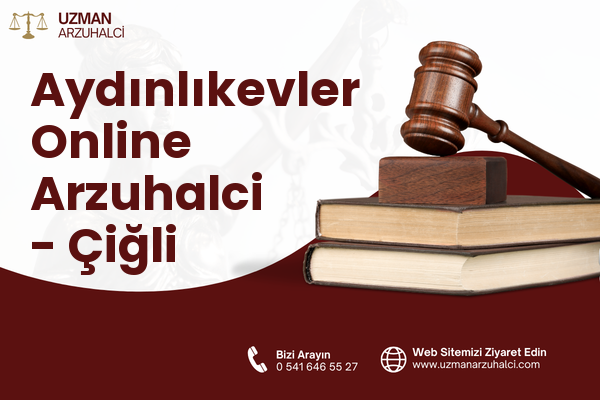 Aydınlıkevler Online Arzuhalci - Çiğli