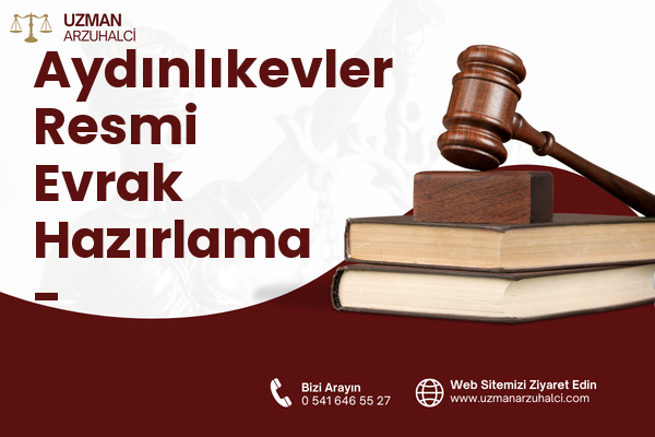 Aydınlıkevler Resmi Evrak Hazırlama - Altındağ