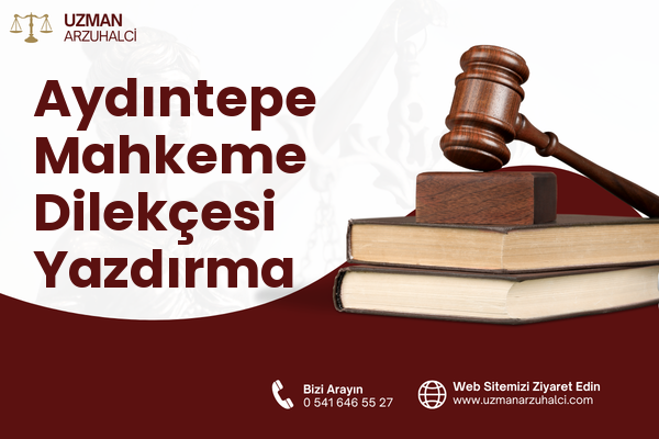 Aydıntepe Mahkeme Dilekçesi Yazdırma