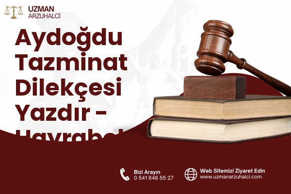 Aydoğdu Tazminat Dilekçesi Yazdır - Hayrabolu