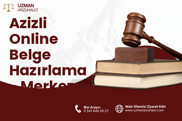 Azizli Online Belge Hazırlama - Merkez