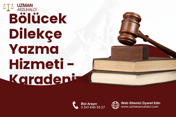 Bölücek Dilekçe Yazma Hizmeti - Karadeniz Ereğli