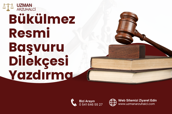 Bükülmez Resmi Başvuru Dilekçesi Yazdırma - Reyhanlı