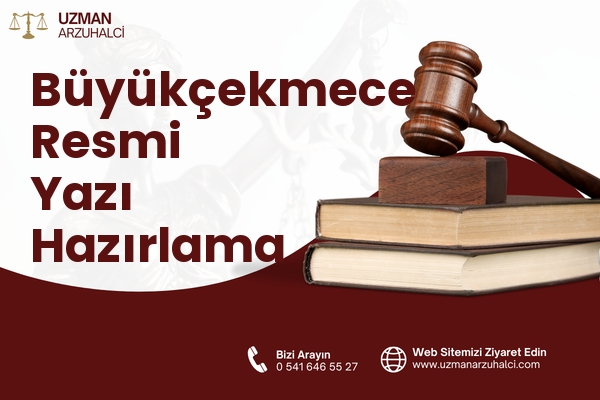 Büyükçekmece Resmi Yazı Hazırlama