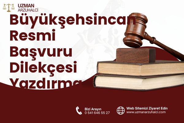 Büyükşehsincan Resmi Başvuru Dilekçesi Yazdırma - Akyurt