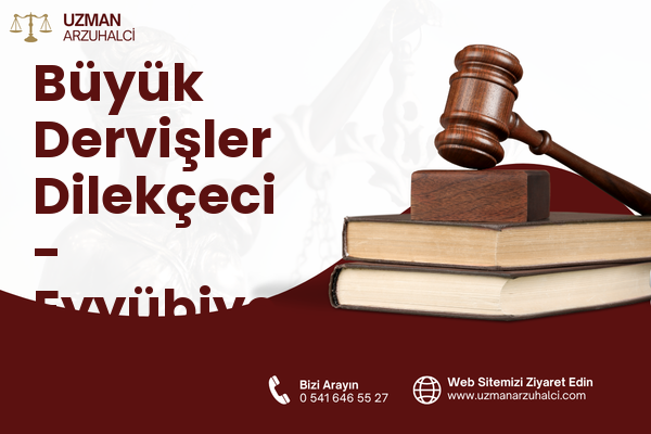 Büyük Dervişler Dilekçeci - Eyyübiye