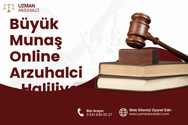 Büyük Munaş Online Arzuhalci - Haliliye