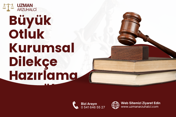 Büyük Otluk Kurumsal Dilekçe Hazırlama - Eyyübiye