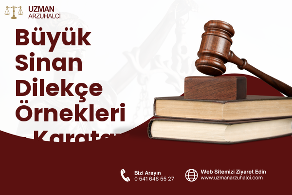 Büyük Sinan Dilekçe Örnekleri - Karatay