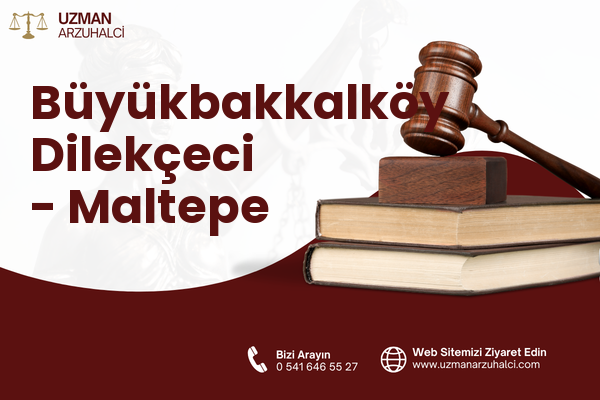Büyükbakkalköy Dilekçeci - Maltepe