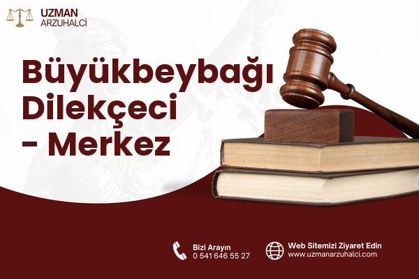 Büyükbeybağı Dilekçeci - Merkez