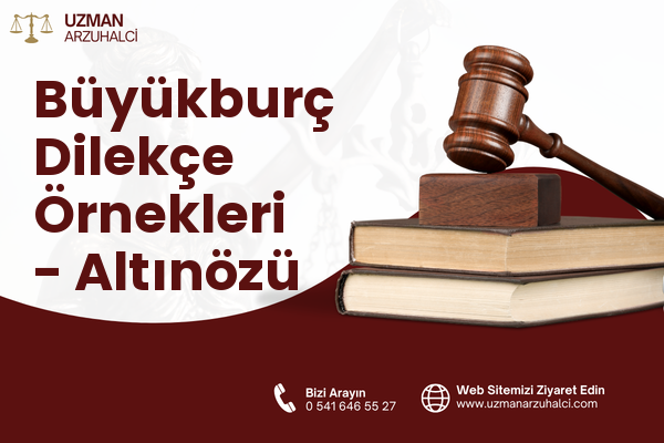 Büyükburç Dilekçe Örnekleri - Altınözü