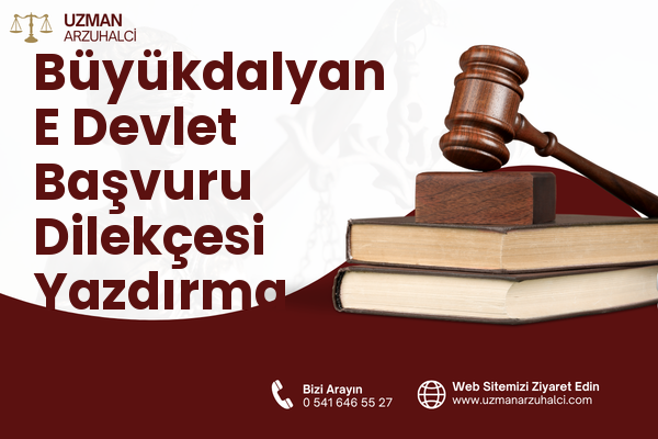 Büyükdalyan E Devlet Başvuru Dilekçesi Yazdırma - Antakya