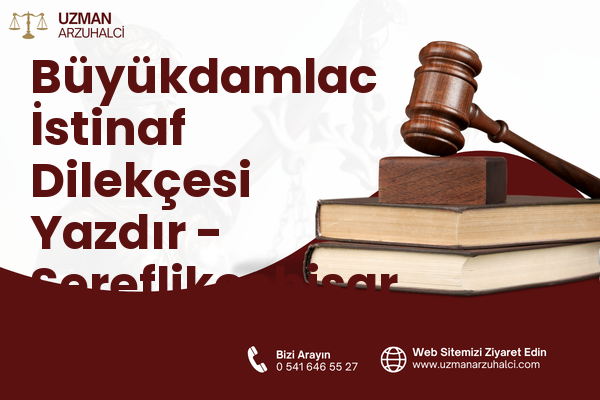 Büyükdamlac İstinaf Dilekçesi Yazdır - Şereflikoçhisar