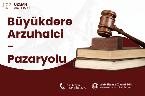 Büyükdere Arzuhalci - Pazaryolu
