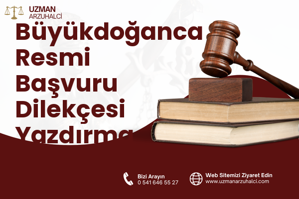 Büyükdoğanca Resmi Başvuru Dilekçesi Yazdırma - Meriç