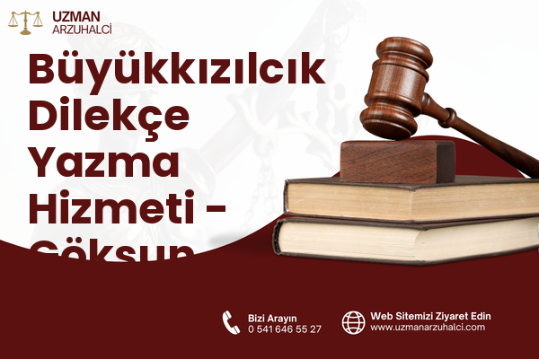 Büyükkızılcık Dilekçe Yazma Hizmeti - Göksun