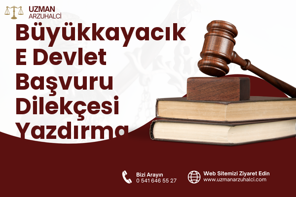 Büyükkayacık E Devlet Başvuru Dilekçesi Yazdırma - Selçuklu