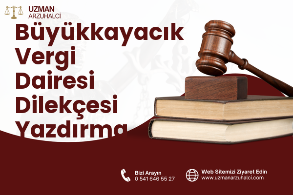 Büyükkayacık Vergi Dairesi Dilekçesi Yazdırma - Selçuklu
