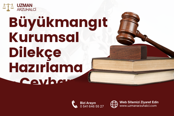 Büyükmangıt Kurumsal Dilekçe Hazırlama - Ceyhan