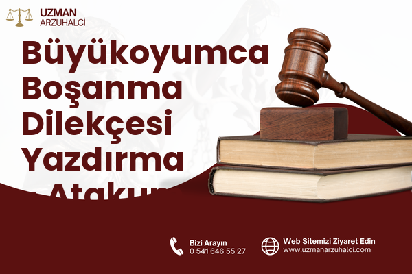 Büyükoyumca Boşanma Dilekçesi Yazdırma - Atakum