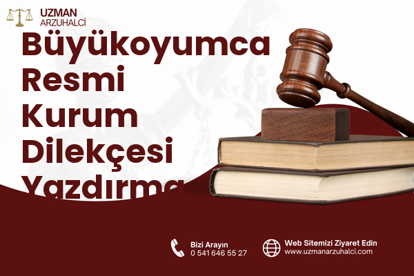 Büyükoyumca Resmi Kurum Dilekçesi Yazdırma - Atakum