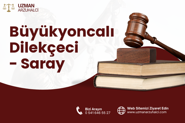 Büyükyoncalı Dilekçeci - Saray