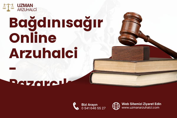 Bağdınısağır Online Arzuhalci - Pazarcık