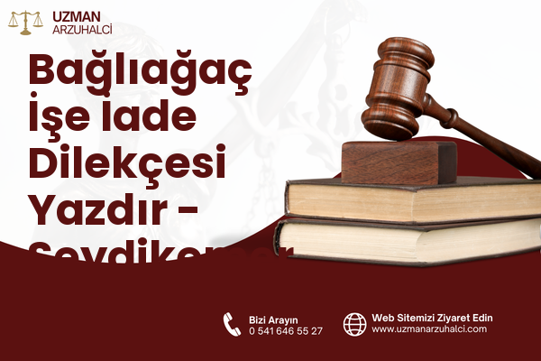 Bağlıağaç İşe İade Dilekçesi Yazdır - Seydikemer
