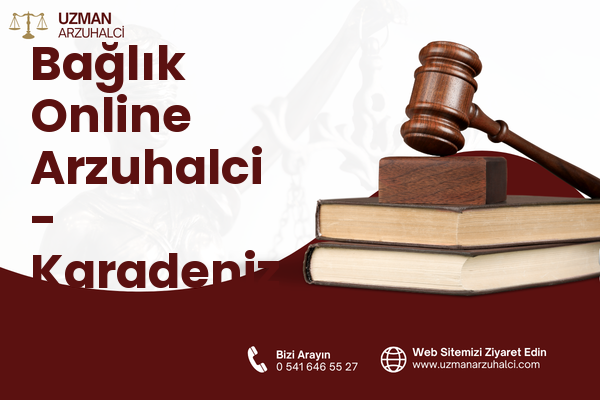 Bağlık Online Arzuhalci - Karadeniz Ereğli