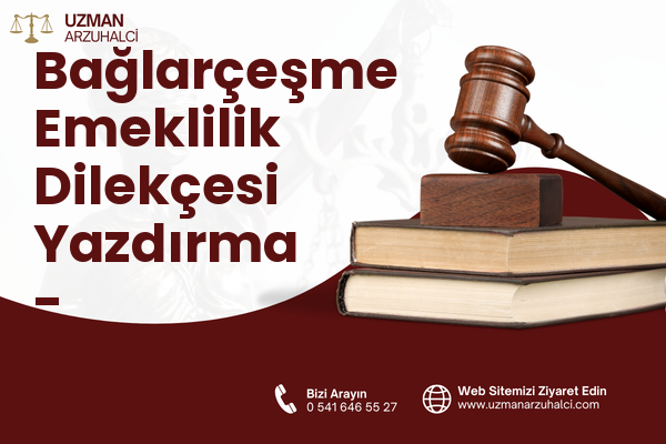 Bağlarçeşme Emeklilik Dilekçesi Yazdırma - Esenyurt