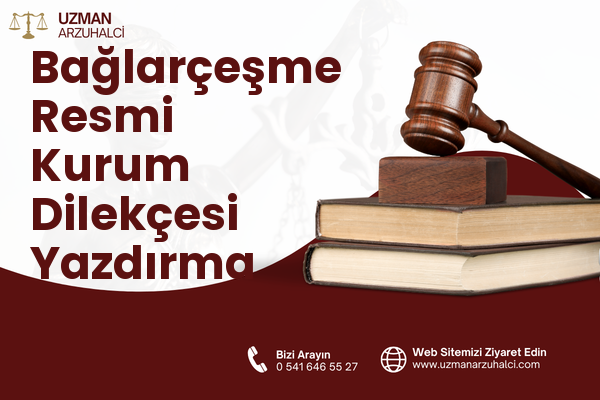 Bağlarçeşme Resmi Kurum Dilekçesi Yazdırma - Esenyurt