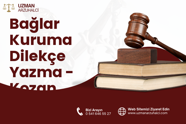 Bağlar Kuruma Dilekçe Yazma - Kozan