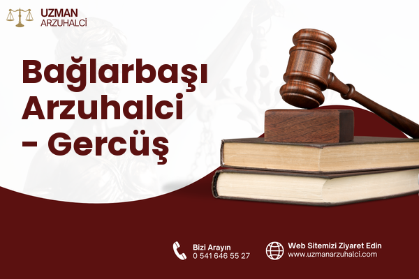 Bağlarbaşı Arzuhalci - Gercüş