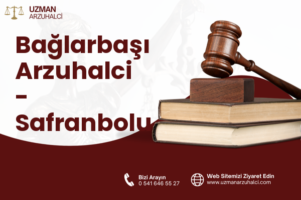 Bağlarbaşı Arzuhalci - Safranbolu