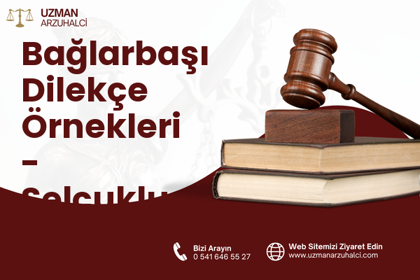 Bağlarbaşı Dilekçe Örnekleri - Selçuklu
