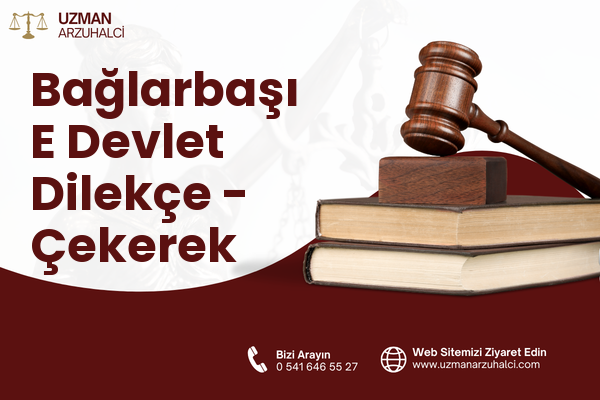 Bağlarbaşı E Devlet Dilekçe - Çekerek