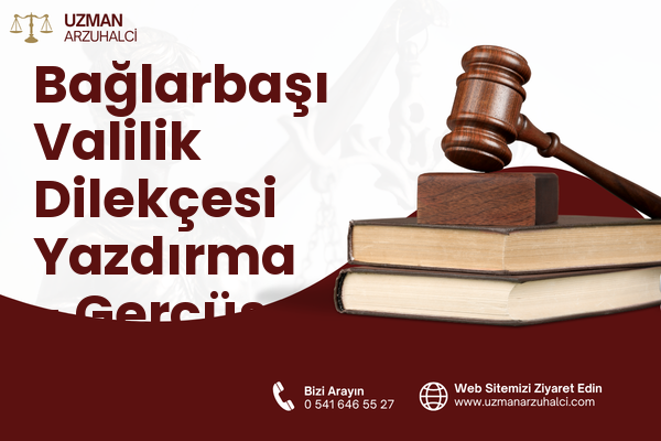 Bağlarbaşı Valilik Dilekçesi Yazdırma - Gercüş