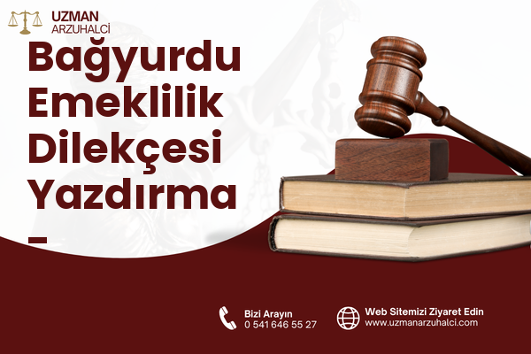 Bağyurdu Emeklilik Dilekçesi Yazdırma - Karabağlar