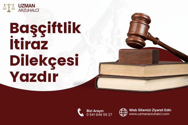 Başçiftlik İtiraz Dilekçesi Yazdır