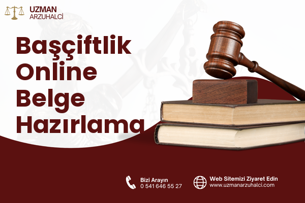 Başçiftlik Online Belge Hazırlama