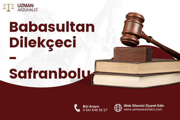Babasultan Dilekçeci - Safranbolu