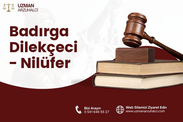 Badırga Dilekçeci - Nilüfer