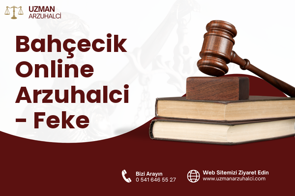 Bahçecik Online Arzuhalci - Feke
