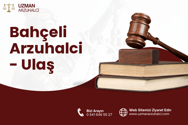 Bahçeli Arzuhalci - Ulaş