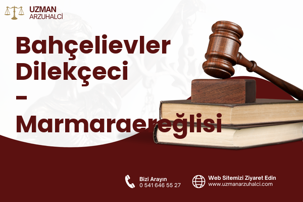 Bahçelievler Dilekçeci - Marmaraereğlisi