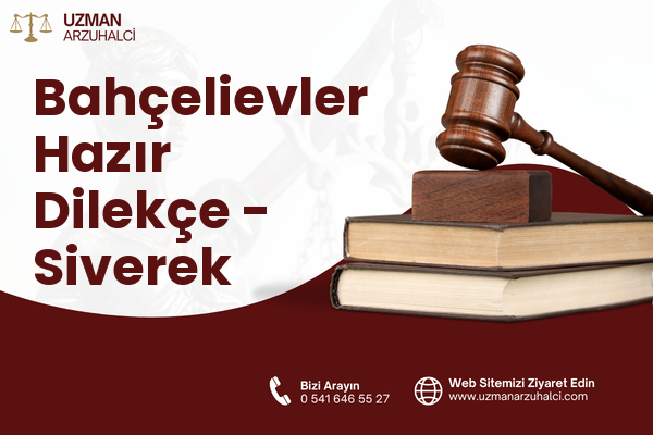 Bahçelievler Hazır Dilekçe - Siverek
