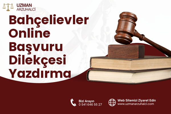 Bahçelievler Online Başvuru Dilekçesi Yazdırma - Sungurlu